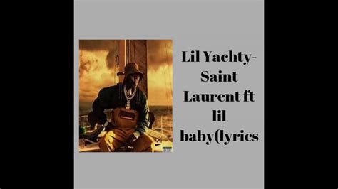 saint laurent ysl remix|lil yachty saintlaurentysl.